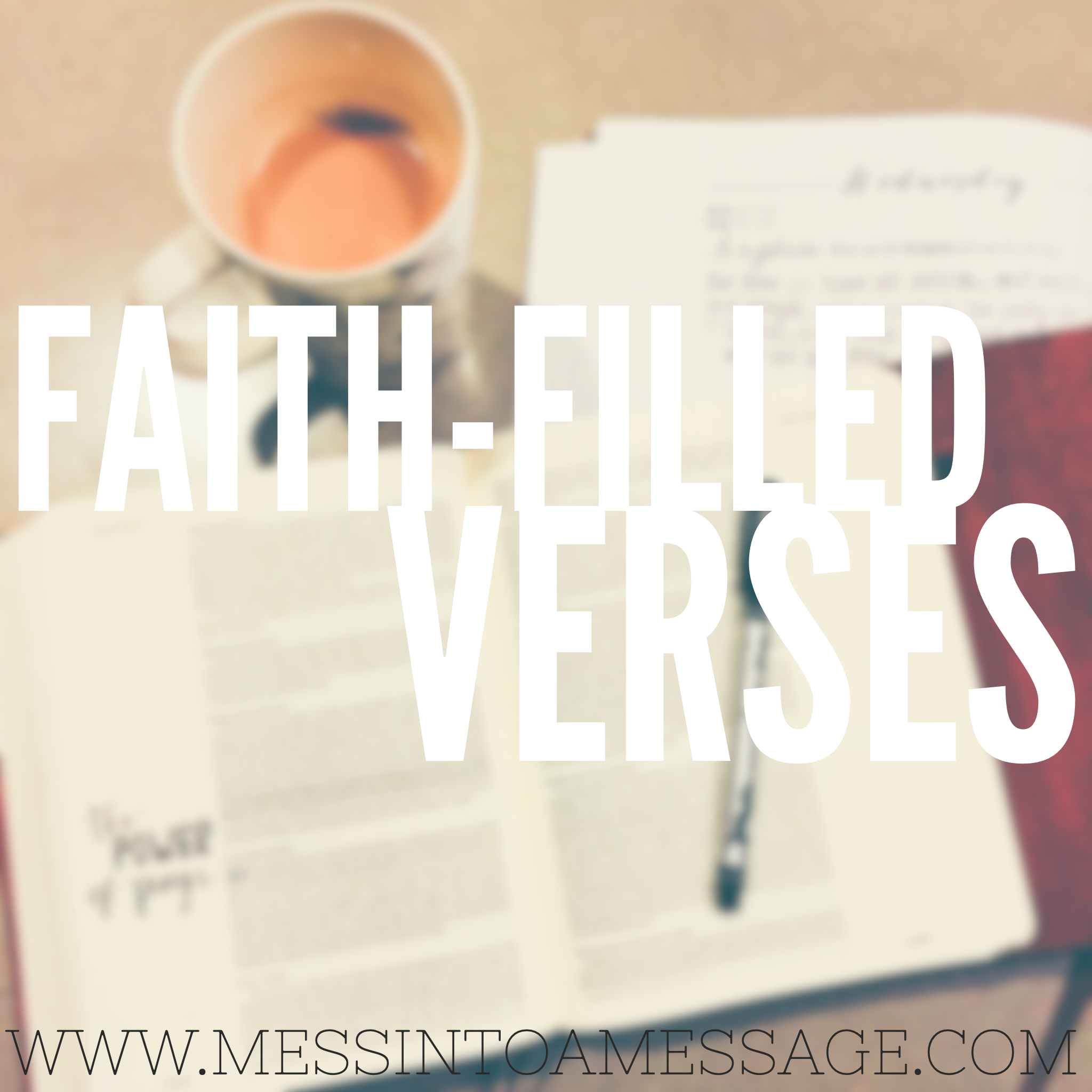 #faithfilledfriday: faith-filled verses